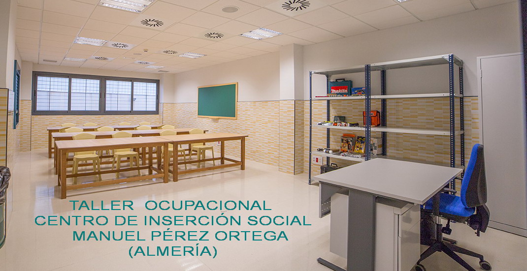 TALLER OCUPACIONAL EN CIS MANUEL PÉREZ ORTEGA ( ALMERÍA)